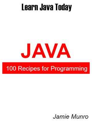 cover image of 100 Recipes for Programming Java
